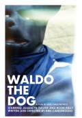 Waldo the Dog (2011) Poster #1 Thumbnail