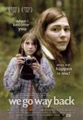 We Go Way Back (2011) Poster #1 Thumbnail