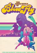 The Weird World of Blowfly (2010) Poster #1 Thumbnail