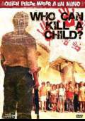 Who Can Kill A Child? (1978) Poster #1 Thumbnail