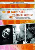 Who Does She Think She Is? (2009) Poster #1 Thumbnail