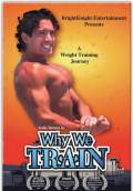 Why We Train (2008) Poster #1 Thumbnail