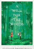 A Will for the Woods (2014) Poster #1 Thumbnail
