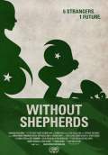 Without Shepherds (2013) Poster #1 Thumbnail