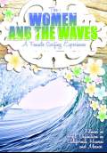 The Women and the Waves (2009) Poster #1 Thumbnail