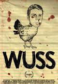 Wuss (2011) Poster #1 Thumbnail
