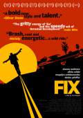 Fix (2009) Poster #1 Thumbnail