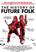 The History of Future Folk (2012) Poster #2 Thumbnail