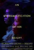 An Oversimplification Of Her Beauty (2013) Poster #1 Thumbnail