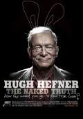 Hugh Hefner: The Naked Truth (2012) Poster #1 Thumbnail