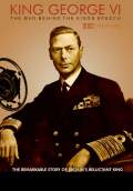 King George VI: The Man Behind the King's Speech (2012) Poster #1 Thumbnail