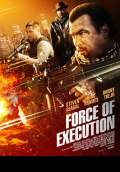 Force of Execution (2013) Poster #1 Thumbnail