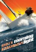 Morning Light (2008) Poster #1 Thumbnail