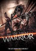 Muay Thai Warrior (2013) Poster #1 Thumbnail