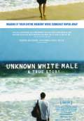 Unknown White Male (2006) Poster #1 Thumbnail