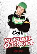 Kickin' It Old Skool (2007) Poster #3 Thumbnail
