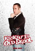 Kickin' It Old Skool (2007) Poster #5 Thumbnail
