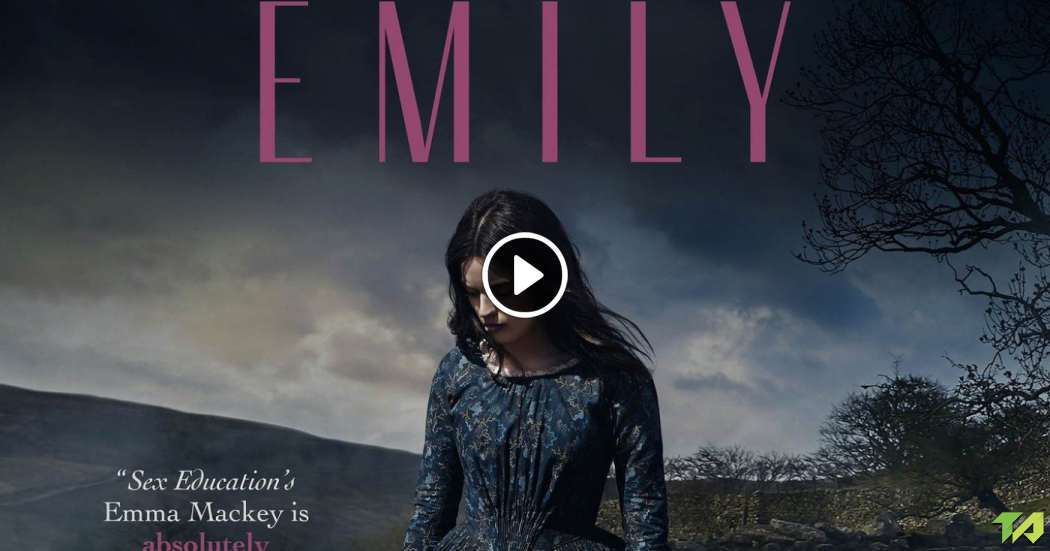 Emily: Trailer