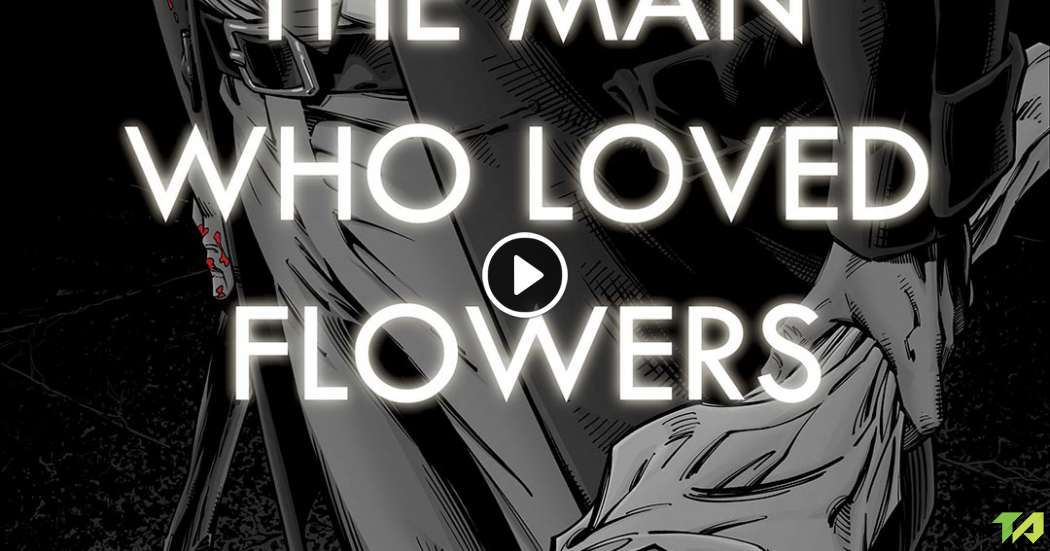 The Man Who Loved Flowers 2015 Trailer Trailer Addict