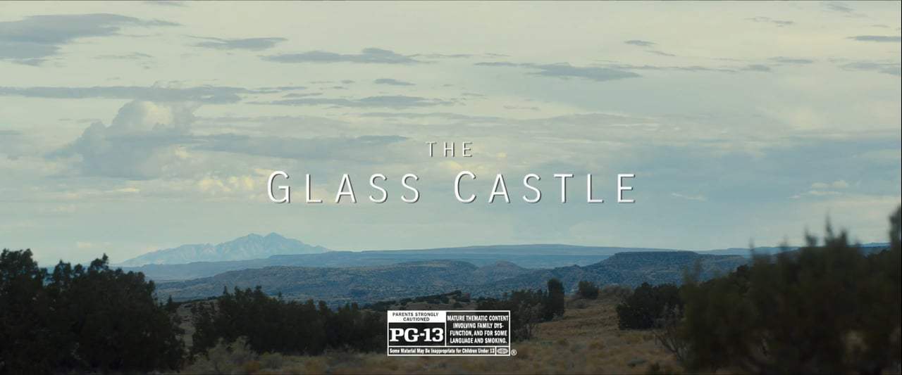 The Glass Castle TV Spot - Critics Rave (2017) Screen Capture #4
