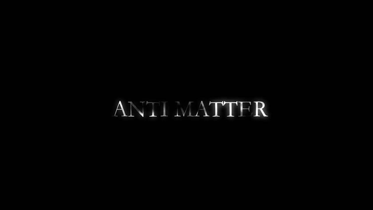 Anti Matter Trailer (2017) Screen Capture #4