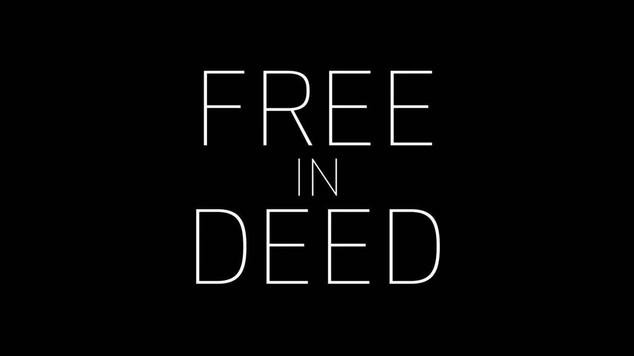 Free in Deed Feature Trailer (2017) Screen Capture #4