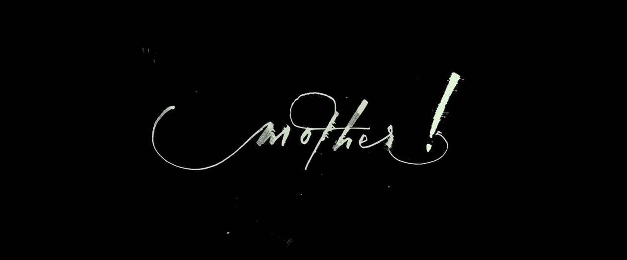 Mother! (2017) - Greeting Screen Capture #4
