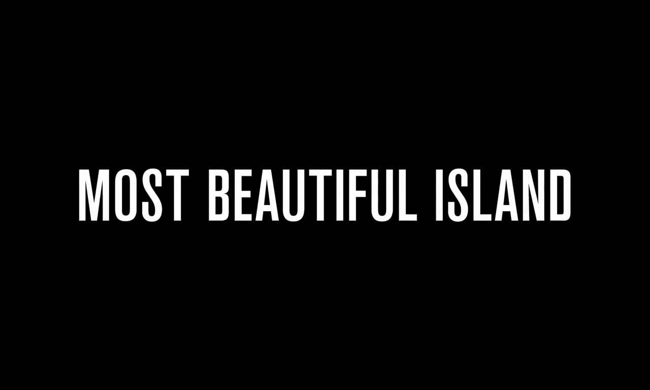 Most Beautiful Island Feature Trailer (2017) Screen Capture #4