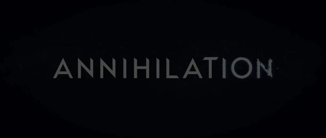 Annihilation Trailer (2018) Screen Capture #4