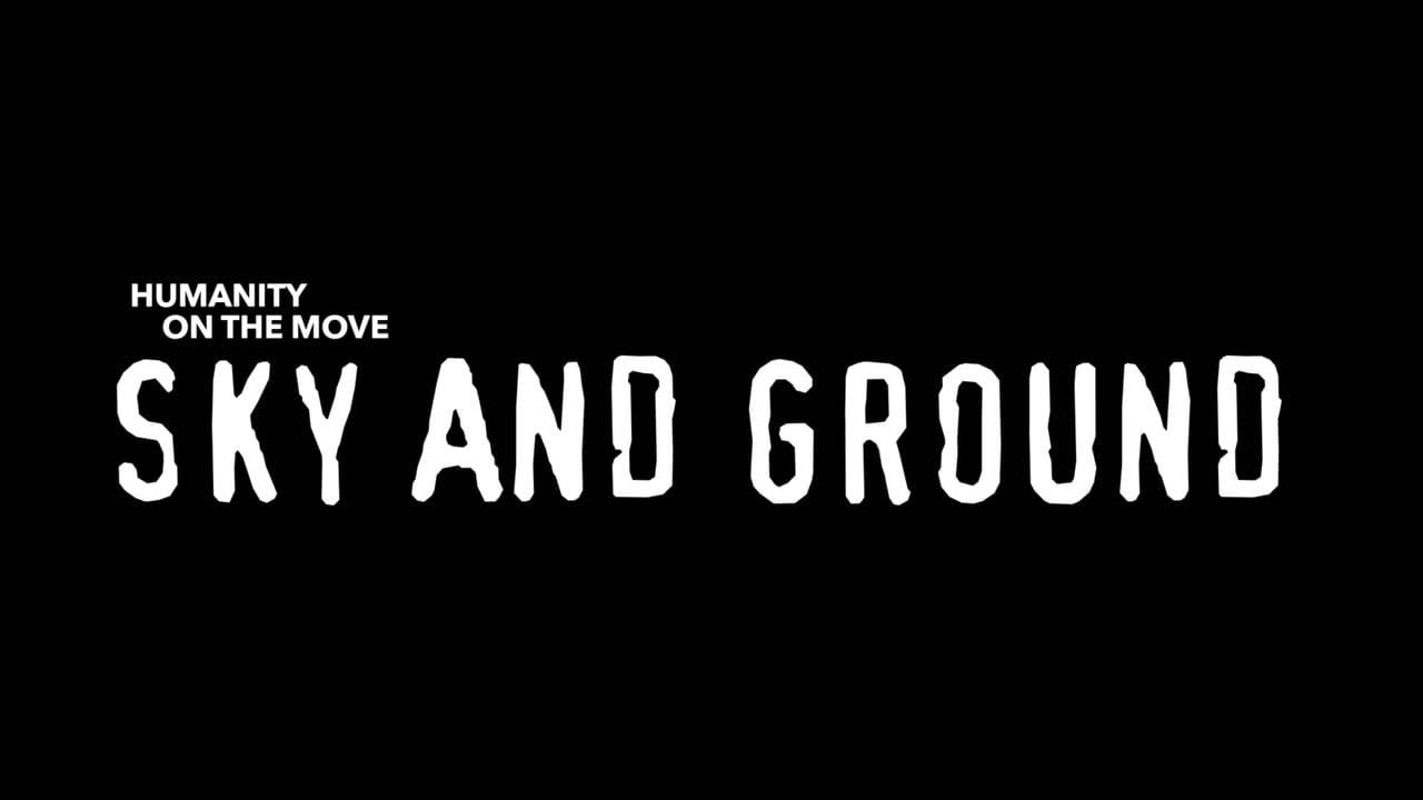 Sky & Ground Trailer (2017) Screen Capture #4