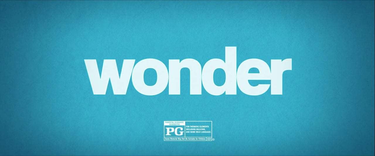 Wonder TV Spot - Toughest Kid (2017) Screen Capture #4