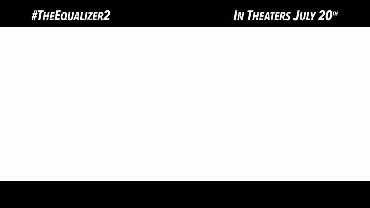 The Equalizer 2 TV Spot - Catchphrase 101 (2018) Screen Capture #2