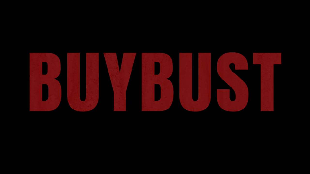 BuyBust Trailer (2018) Screen Capture #4