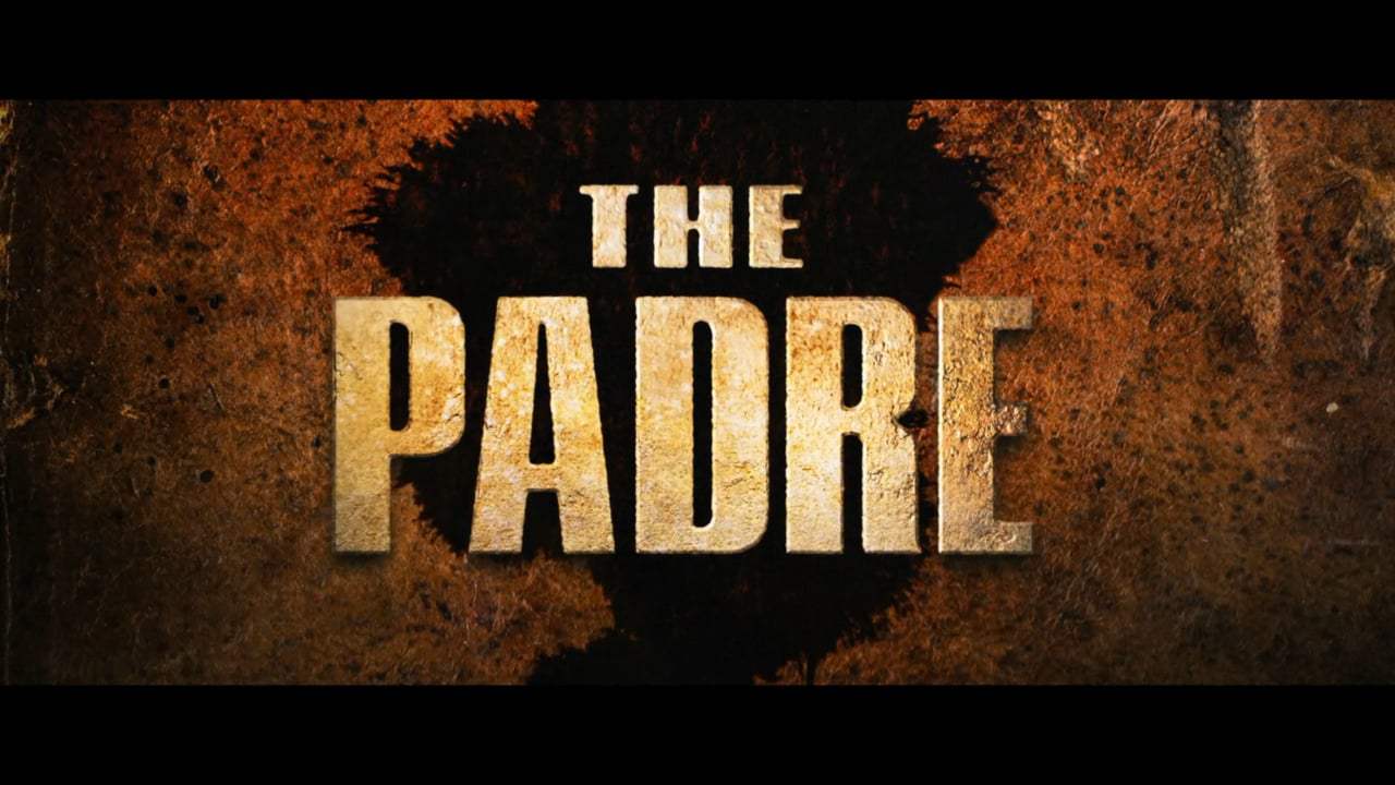 The Padre Trailer (2018) Screen Capture #4
