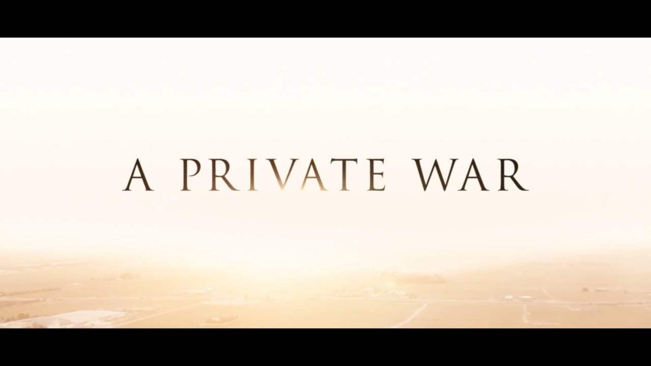 A Private War Trailer (2018) Screen Capture #4