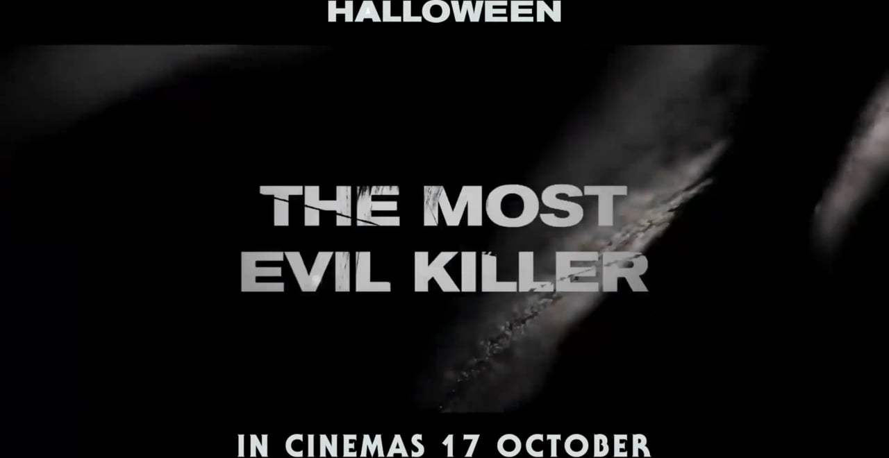 Halloween (2018) - TV Spot - Most Evil Killer Screen Capture #1