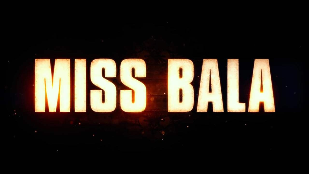 Miss Bala Trailer (2019) Screen Capture #4