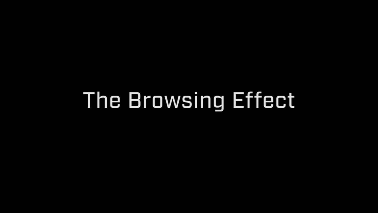 The Browsing Effect Trailer (2019) Screen Capture #4