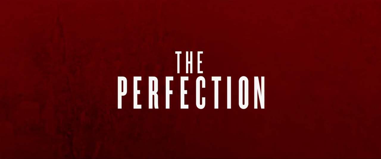 The Perfection Trailer (2019) Screen Capture #4