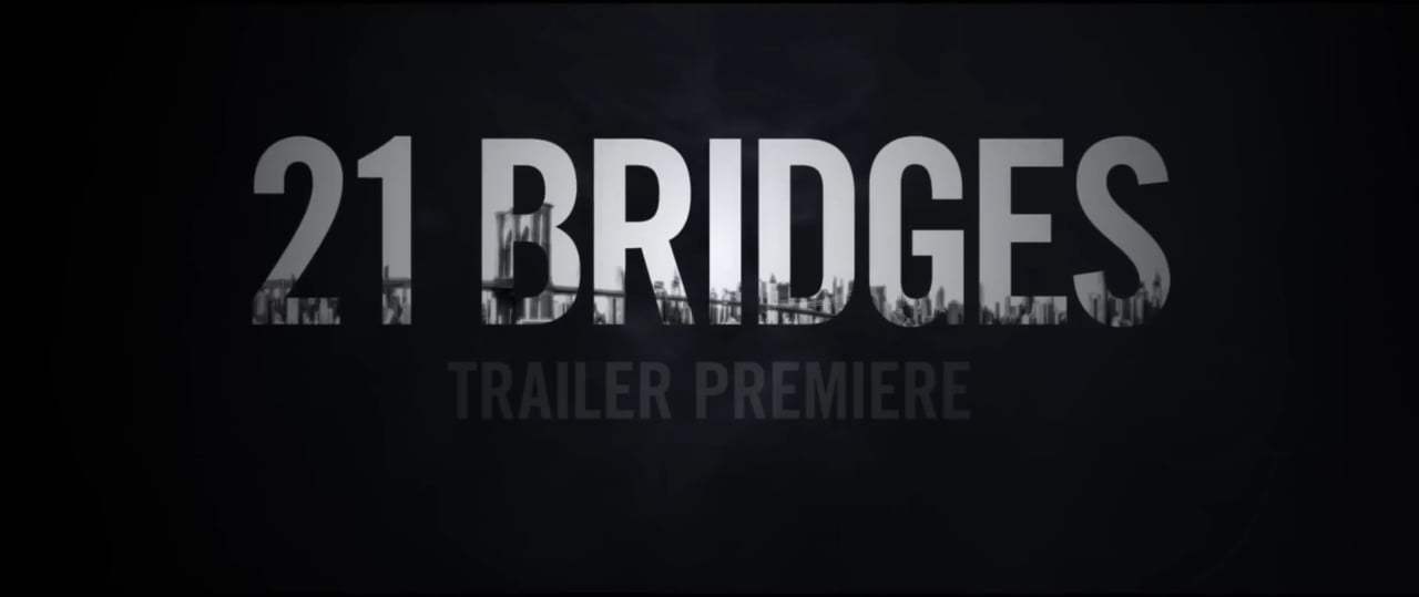 21 Bridges Trailer (2019) Screen Capture #1
