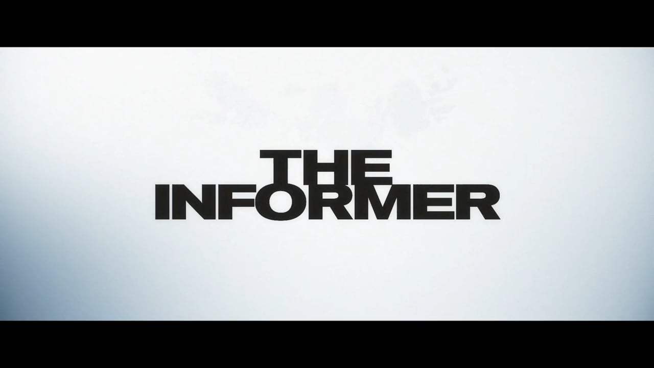 The Informer Theatrical Trailer (2019) Screen Capture #3