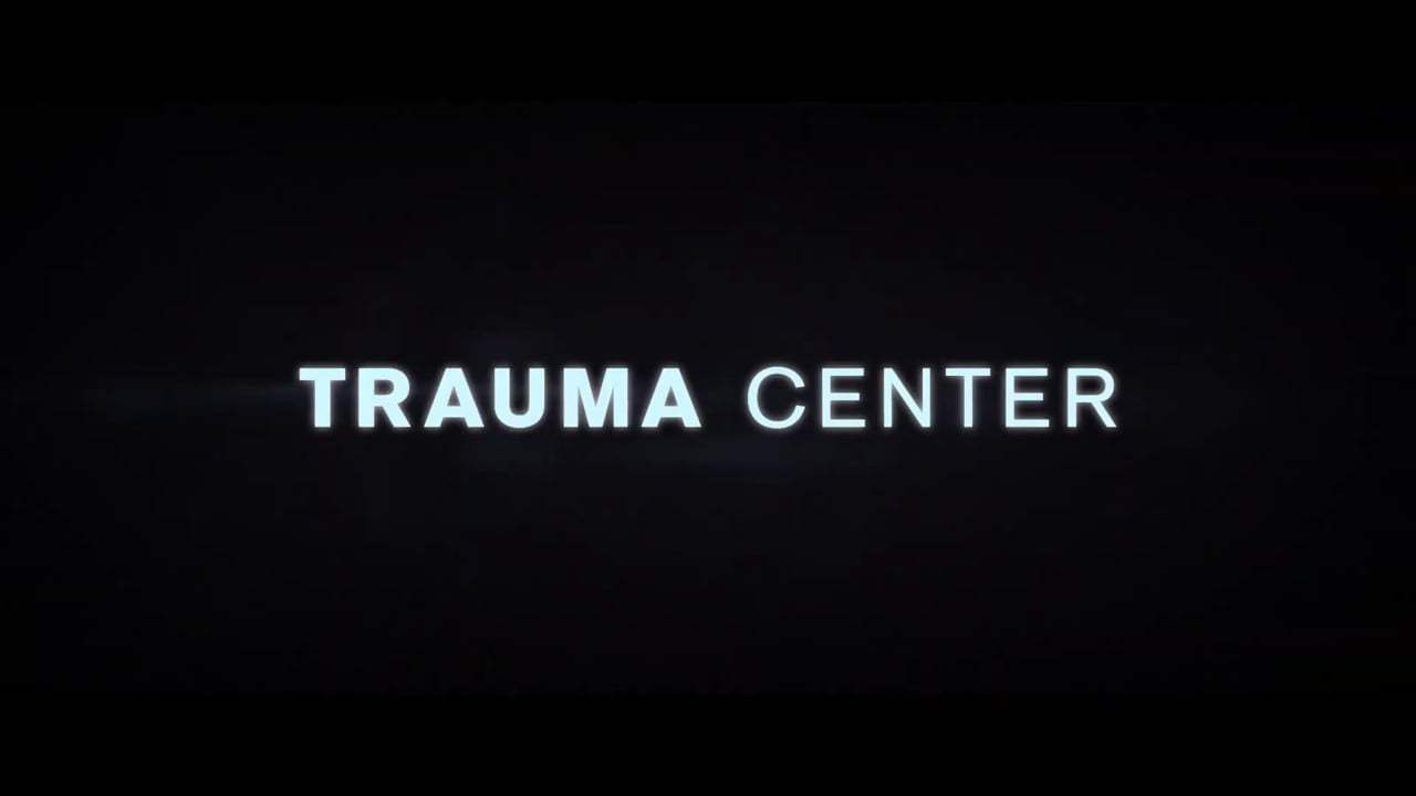 Trauma Center Trailer (2019) Screen Capture #4