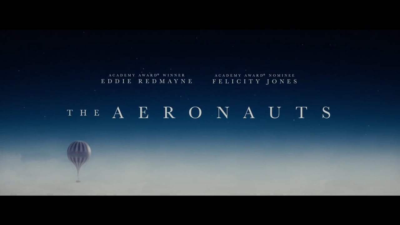 The Aeronauts TV Spot - Adventure (2019) Screen Capture #4