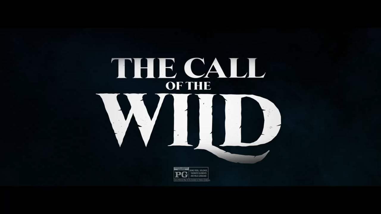 The Call of the Wild TV Spot - World (2020) Screen Capture #4