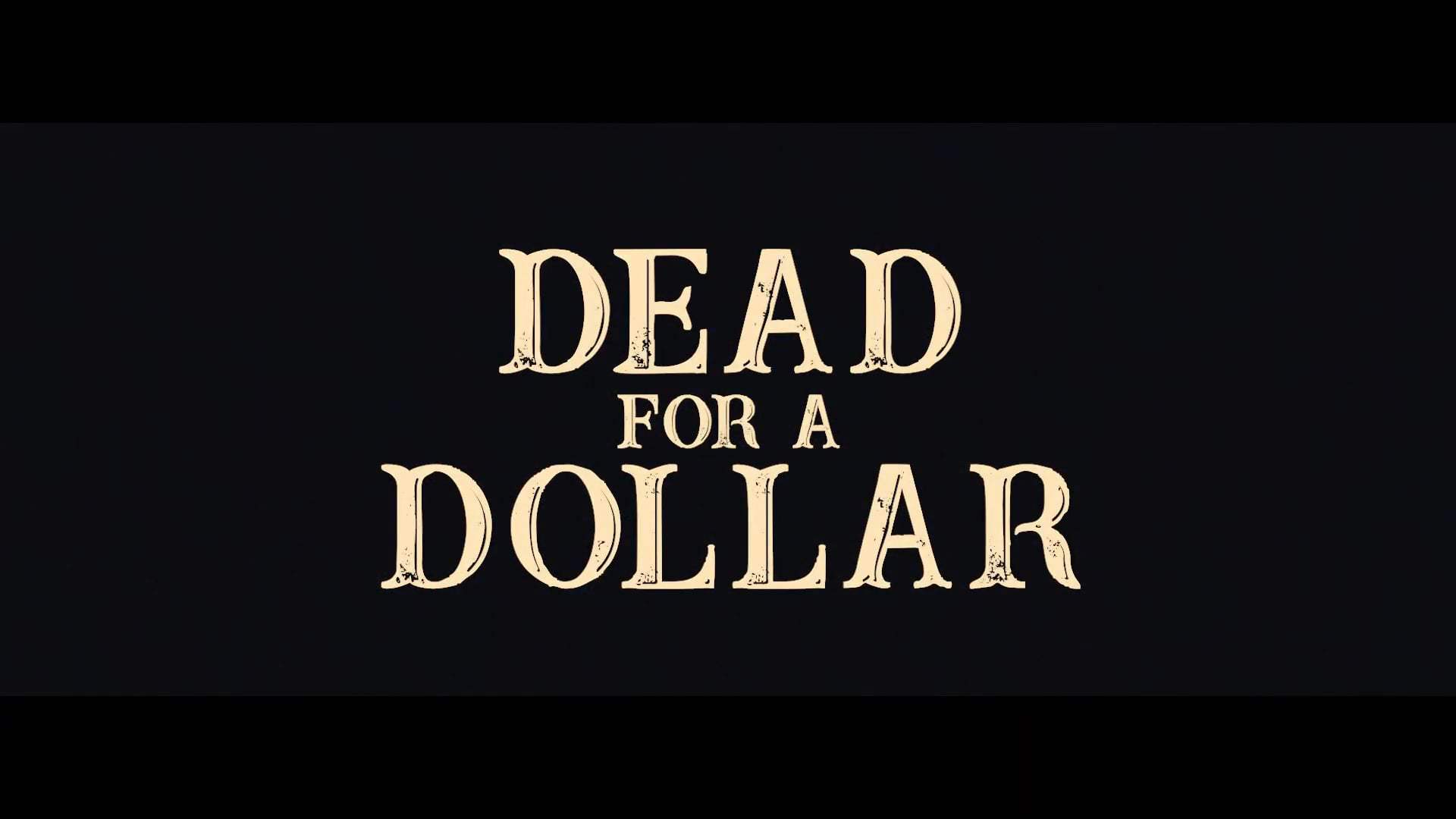 Dead for A Dollar Trailer (2022) Screen Capture #4