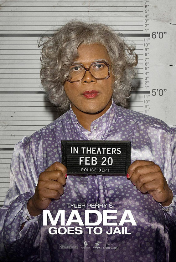 Tyler Perry S Madea Goes To Jail Poster Trailer Addict
