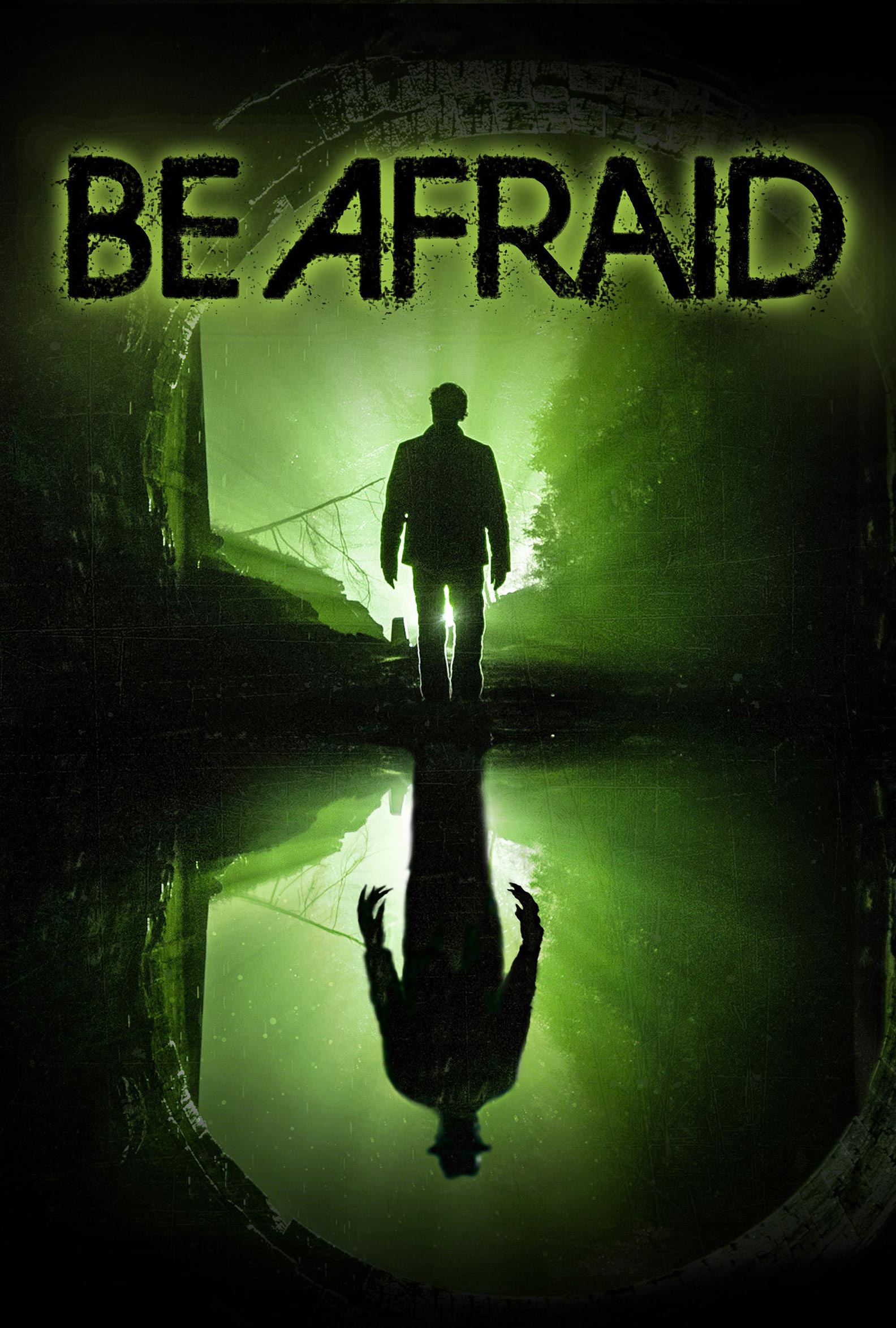 Be Afraid (2017) Poster #1 - Trailer Addict