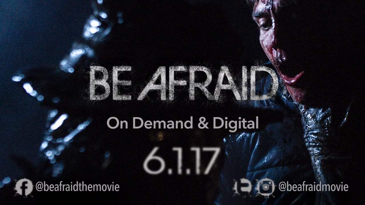 Be Afraid (2017) - Monster