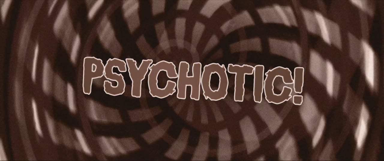 Psychotic! Trailer (2016)