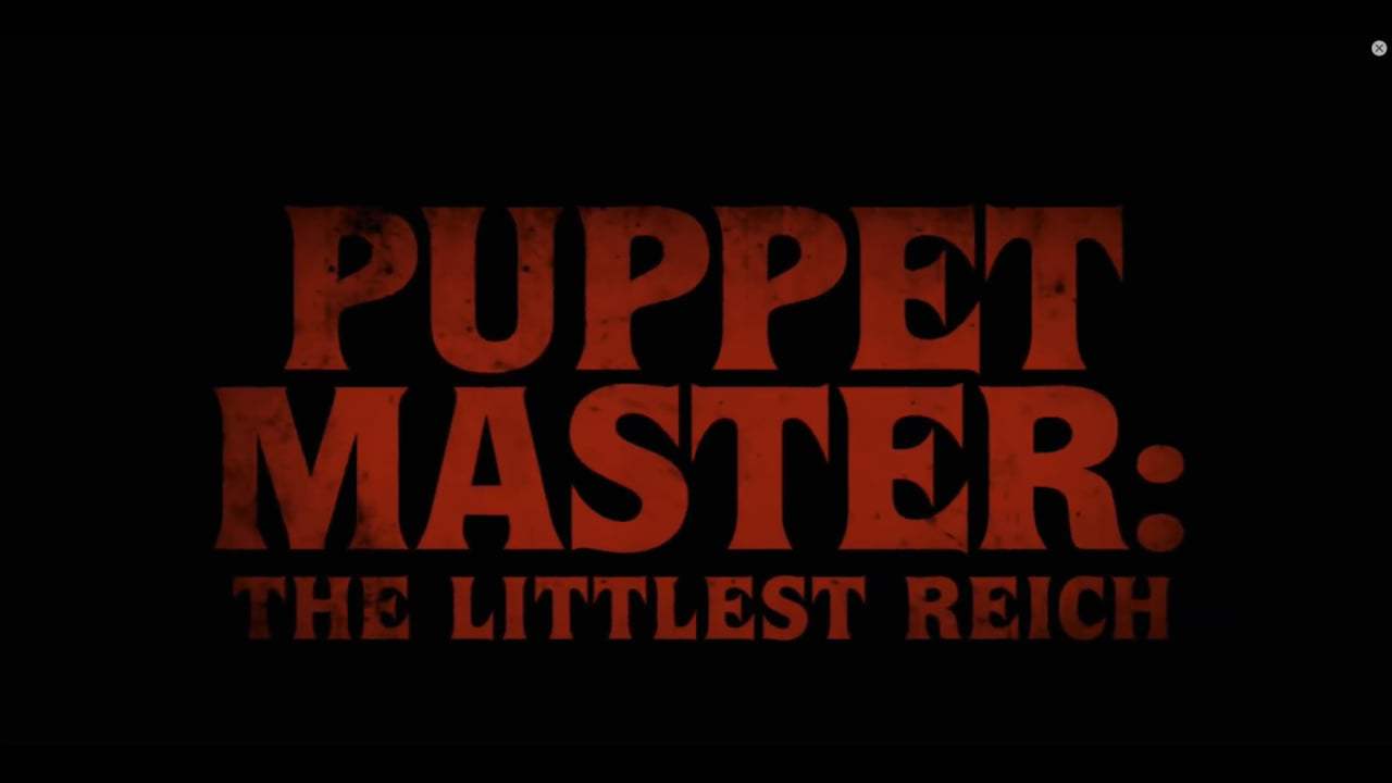 Puppet Master: The Littlest Reich Trailer (2018)